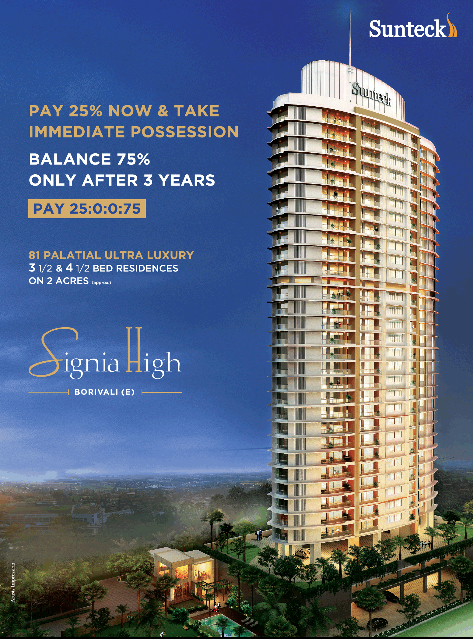 Pay 25% now & take immediate possession at Suntech Signia High in Mumbai Update